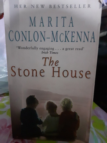 The Stone House (la Casa De Piedra)- Marita Conlon-mc Kenna