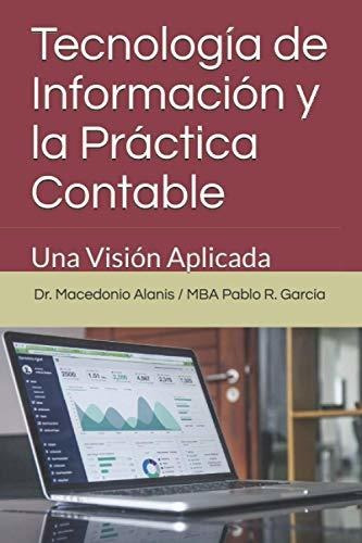 Tecnologia De Informacion Y La Practica Contable