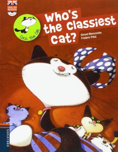 Who ´s The Classiest Cat ?  - Moncomble, Pillot