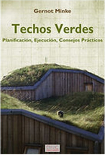 Techos Verdes Planificación, Ejecución, Consejos Prácticos 