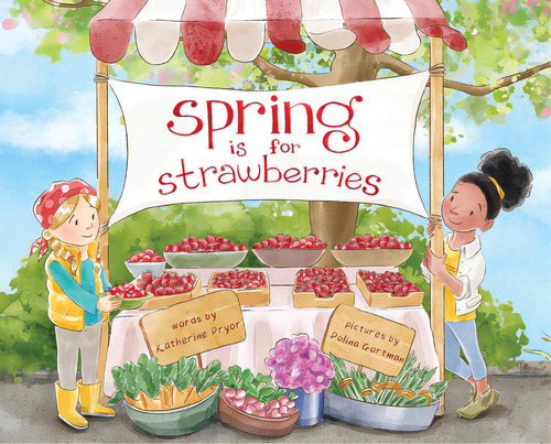 Spring Is For Strawberries, De Pryor, Katherine. Editorial Schiffer Kids, Tapa Blanda En Inglés