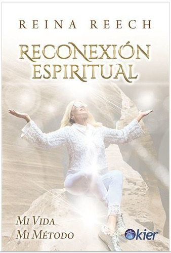 Libro Reconexion Espiritual De Reina Reech