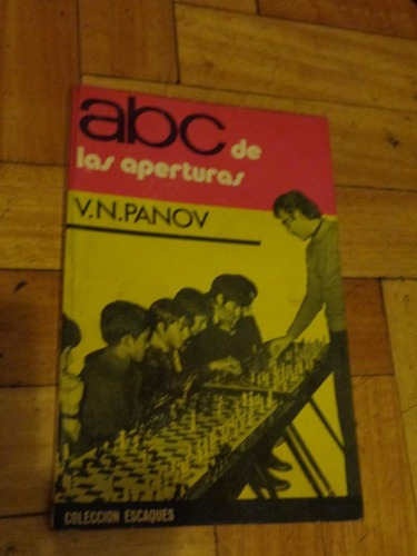Abc De Las Aperturas. V. N. Panov. Escaques&-.