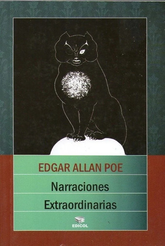 Narraciones Extraordinarias - Edgar Allan Poe - Cuentos 2013