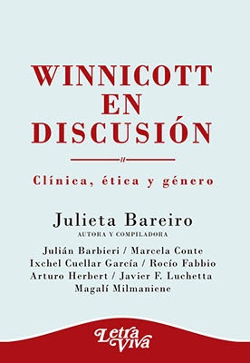 Winnicott En Discusión - Julieta Bareiro