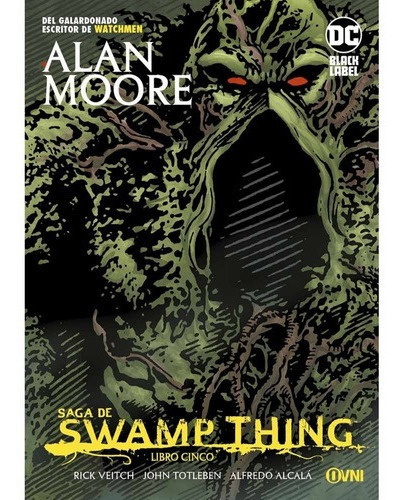 Saga De Swamp Thing Vol 05 - Alan Moore