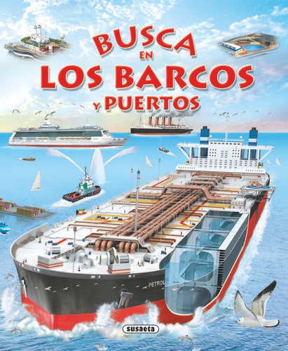 Busca en los barcos y puertos, de Susaeta, Equipo. Editorial Susaeta, tapa dura en español