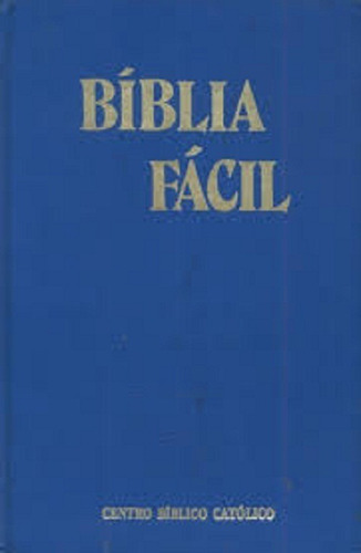 Bíblia Fácil -capa Dura-trad. Frei Paulo Avelino De Assis