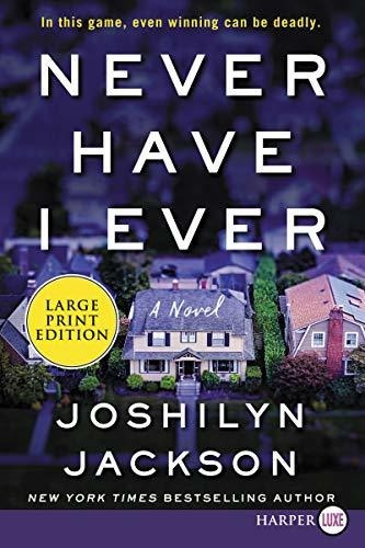 Book : Never Have I Ever A Novel - Jackson, Joshilyn _w