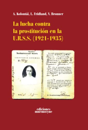 La Lucha Contra La Prostitucion En La U.r.s.s. (1921-1935)