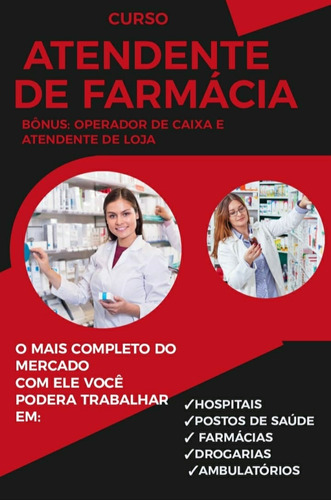 Imagem 1 de 4 de 3 Cursos Por Um Único Preço Atendente De Farmácia!!!