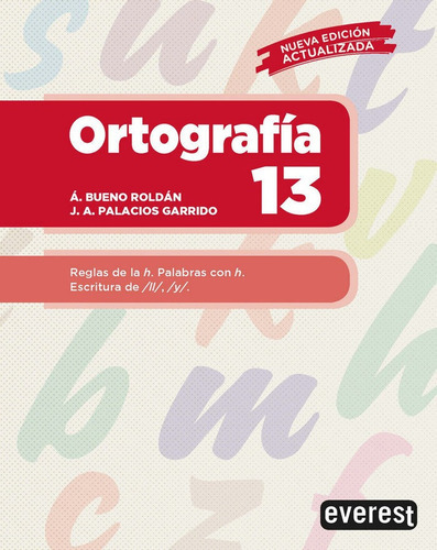 Ortografãâa 13, De Palacios Garrido, Jose Antonio. Editorial Everest, Tapa Blanda En Español