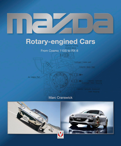Libro: Mazda Rotary-engined Cars: From Cosmo 110s To