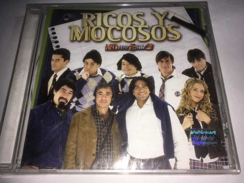 Ricos Y Mocosos No Hay 2 Sin 3 Cd Nuevo Original Cerrado