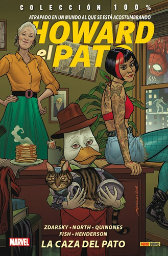 100 % Marvel Howard El Pato # 02 La Caza Del Pato, De Chip Zadarsky. Editorial Panini Comics, Edición 1 En Español