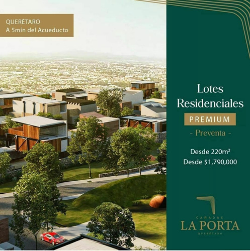 Imagen 1 de 4 de Venta De Terrenos Premium Cañadas La Porta