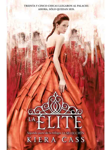 Elite, La (la Seleccion 2) - Cass Kiera