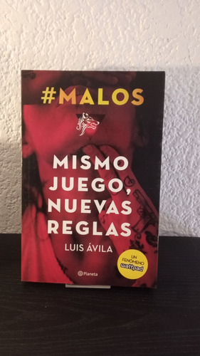 Mismo Juego, Nuevas Reglas - Luis Ávila