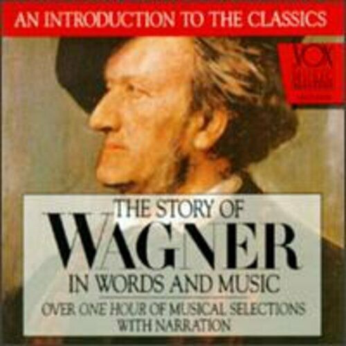 Wagner* Cd Story Of Wagner* (1813-1883)* In Words And Music*