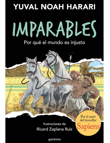 Por Qué El Mundo Es Injusto (imparables 2) - Mosca