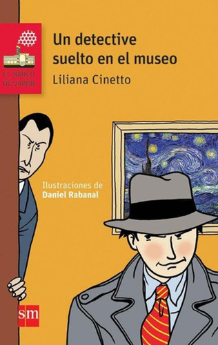 Un Detective Suelto En El Museo - Liliana Cinetto