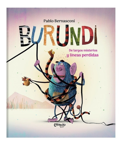 Burundi De Largos Misterios Y Lineas Perdidas - Pablo Bernas