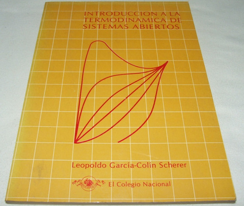 Introducción A La Termodinámica De Sistemas Abiertos. Libro
