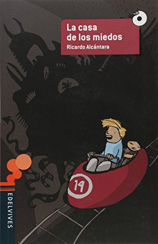 Libro La Casa De Los Miedos De Ricardo Alcántara Sgarbi Edel