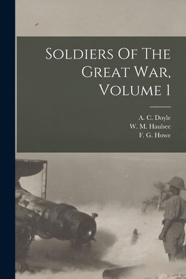 Libro Soldiers Of The Great War, Volume 1 - Doyle, A. C. ...