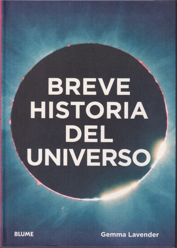 Breve Historia Del Universo Gemma Lavender