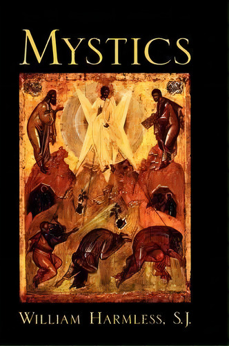 Mystics, De William Harmless. Editorial Oxford University Press Inc, Tapa Dura En Inglés