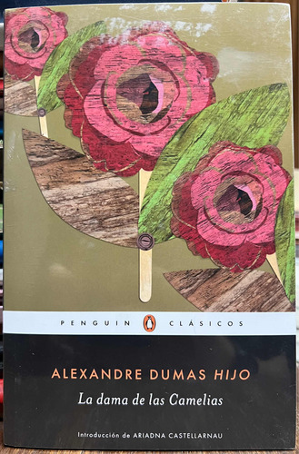 La Dama De Las Camelias - Alexandre Dumas Hijo