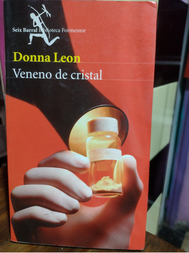 Veneno De Cristal. Donna Leon