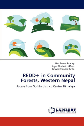 Libro: Redd+ In Community Forests, Western Nepal: A Case Fro