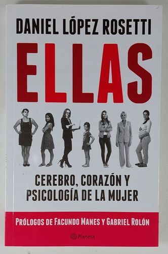 Ellas  - Daniel Lopez Rosetti - Libro Usado