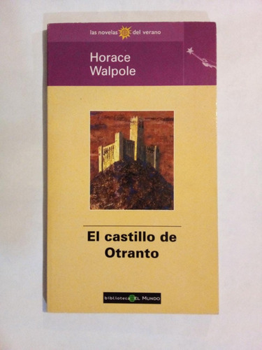 El Castillo De Otranto - Walpole - El Mundo 1998 - U