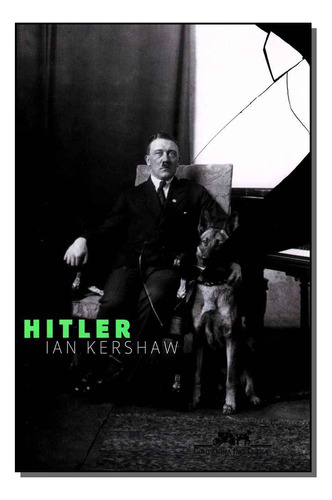Libro Hitler De Kershaw Ian Cia Das Letras