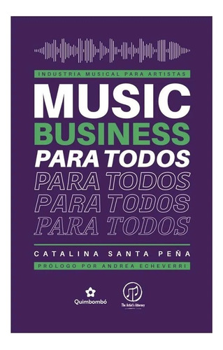 Music Business Para Todos - Catalina Santa - Libro Nuevo