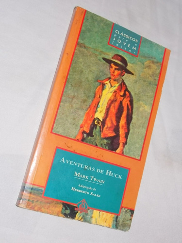 Aventuras De Huck  Mark Twain  Adaptação  Herberto Sales