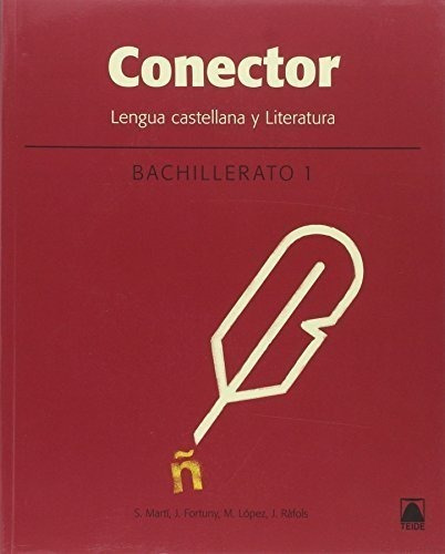 Conector. Lengua Castellana Y Literatura 1. Bachillerato (ca