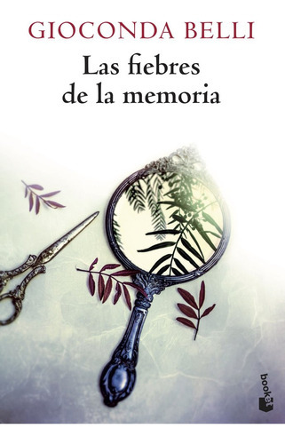 Las Fiebres De La Memoria, De Gioconda Belli. Editorial Booket, Tapa Blanda En Español