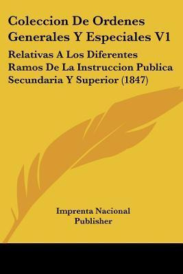 Libro Coleccion De Ordenes Generales Y Especiales V1 - Na...