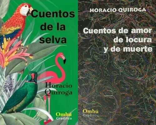 Lote X 2 Libros - Quiroga - Cuentos Selva + Amor Locura