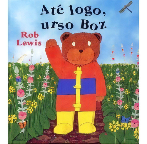 Até Logo, Urso Boz, De Lewis, Rob. Editora Martins Fontes - Selo Martins Em Português