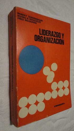 Liderazgo Y Organización - Tannenbaum Y Otros