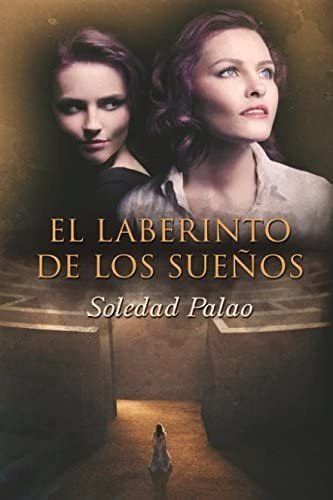 Libro: El Laberinto Sueños (spanish Edition)