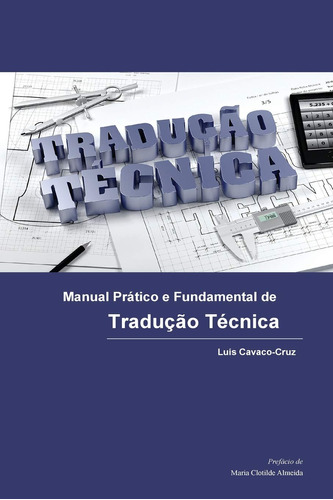 Manual Prático E Fundamental De Tradução Técnica