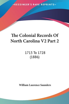 Libro The Colonial Records Of North Carolina V2 Part 2: 1...