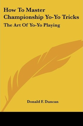 Libro How To Master Championship Yo-yo Tricks : The Art O...