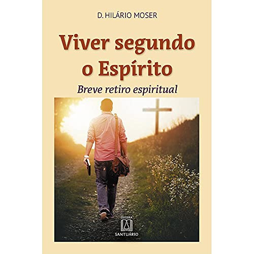 Libro Viver Segundo O Espírito Breve Retiro Espiritual De Do